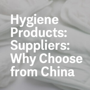 Hygiene Products Suppliers
