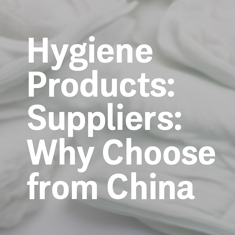 Hygiene Products Suppliers